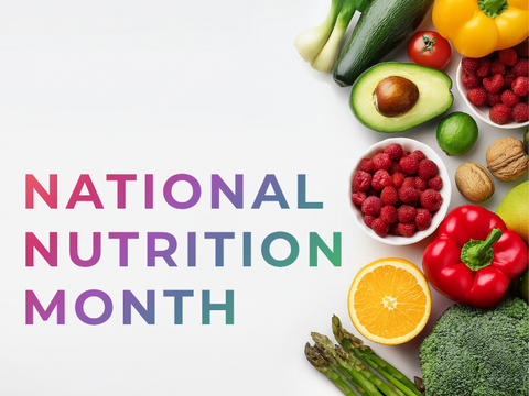 National Nutrition Month: Healthy Habits to Practice Every Day
